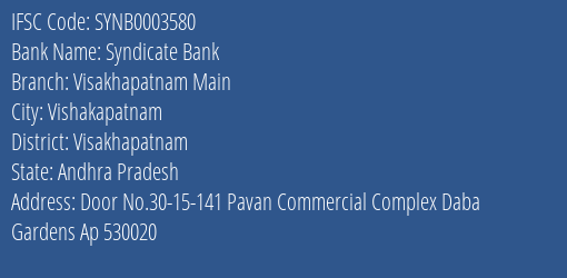 Syndicate Bank Visakhapatnam Main Branch Visakhapatnam IFSC Code SYNB0003580