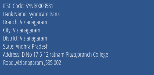 Syndicate Bank Vizianagaram Branch, Branch Code 003581 & IFSC Code SYNB0003581