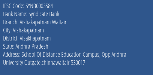 Syndicate Bank Vishakapatnam Waltair Branch Visakhapatnam IFSC Code SYNB0003584