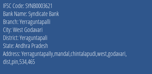 Syndicate Bank Yerraguntapalli Branch Yeraguntapali IFSC Code SYNB0003621
