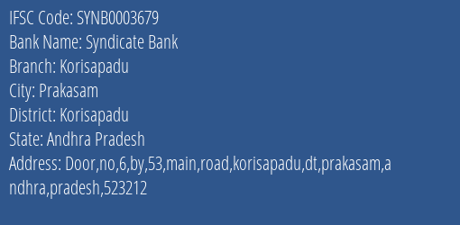 Syndicate Bank Korisapadu Branch Korisapadu IFSC Code SYNB0003679