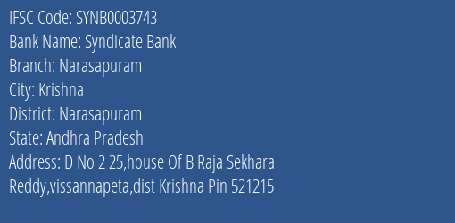 Syndicate Bank Narasapuram Branch Narasapuram IFSC Code SYNB0003743