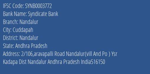Syndicate Bank Nandalur Branch Nandalur IFSC Code SYNB0003772