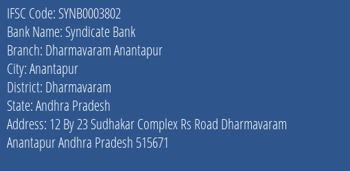 Syndicate Bank Dharmavaram Anantapur Branch, Branch Code 003802 & IFSC Code SYNB0003802
