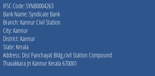 Syndicate Bank Kannur Civil Station Branch Kannur IFSC Code SYNB0004263
