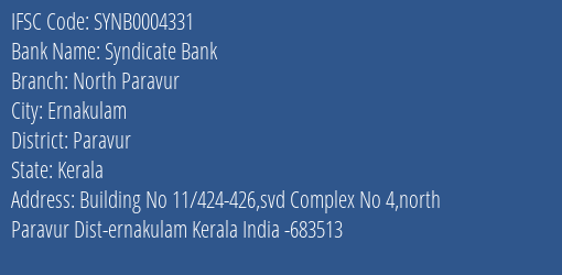 Syndicate Bank North Paravur Branch Paravur IFSC Code SYNB0004331