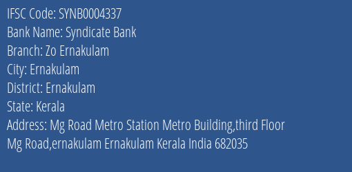 Syndicate Bank Zo Ernakulam Branch Ernakulam IFSC Code SYNB0004337