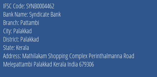Syndicate Bank Pattambi Branch Palakkad IFSC Code SYNB0004462