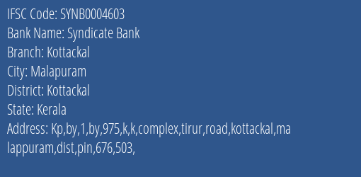 Syndicate Bank Kottackal Branch Kottackal IFSC Code SYNB0004603