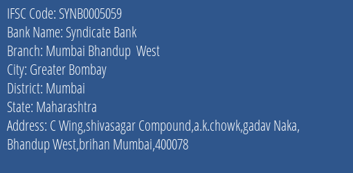 Syndicate Bank Mumbai Bhandup West Branch, Branch Code 005059 & IFSC Code Synb0005059