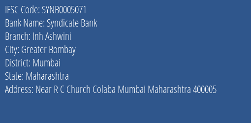 Syndicate Bank Inh Ashwini Branch Mumbai IFSC Code SYNB0005071