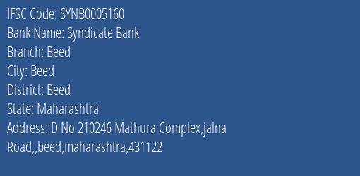 Syndicate Bank Beed Branch Beed IFSC Code SYNB0005160
