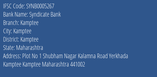 Syndicate Bank Kamptee Branch Kamptee IFSC Code SYNB0005267
