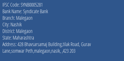 Syndicate Bank Malegaon Branch Malegaon IFSC Code SYNB0005281