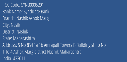 Syndicate Bank Nashik Ashok Marg Branch Nashik IFSC Code SYNB0005291