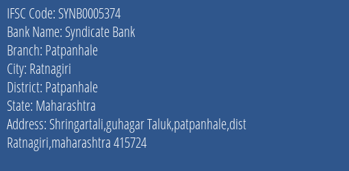 Syndicate Bank Patpanhale Branch Patpanhale IFSC Code SYNB0005374