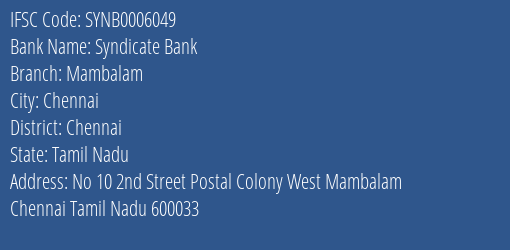 Syndicate Bank Mambalam Branch, Branch Code 006049 & IFSC Code Synb0006049