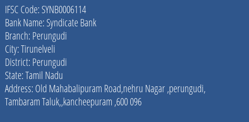 Syndicate Bank Perungudi Branch, Branch Code 006114 & IFSC Code SYNB0006114