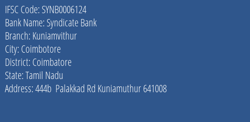 Syndicate Bank Kuniamvithur Branch Coimbatore IFSC Code SYNB0006124
