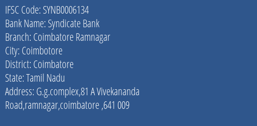 Syndicate Bank Coimbatore Ramnagar Branch Coimbatore IFSC Code SYNB0006134