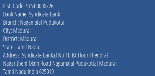 Syndicate Bank Nagamalai Pudukottai Branch Madurai IFSC Code SYNB0006226