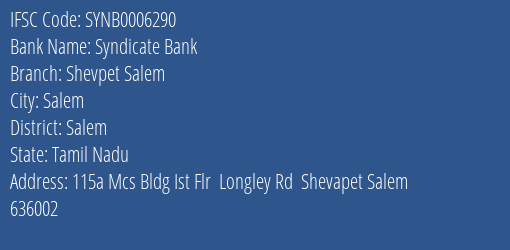 Syndicate Bank Shevpet Salem Branch, Branch Code 006290 & IFSC Code SYNB0006290