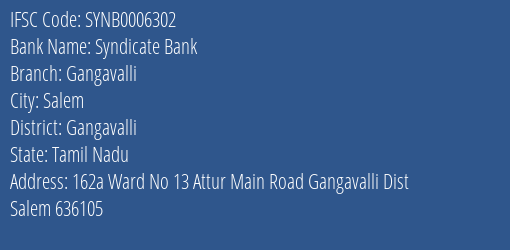 Syndicate Bank Gangavalli Branch Gangavalli IFSC Code SYNB0006302