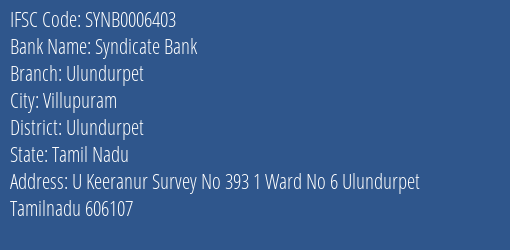 Syndicate Bank Ulundurpet Branch Ulundurpet IFSC Code SYNB0006403