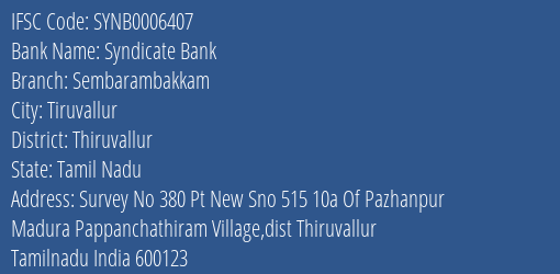 Syndicate Bank Sembarambakkam Branch Thiruvallur IFSC Code SYNB0006407