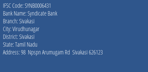 Syndicate Bank Sivakasi Branch Sivakasi IFSC Code SYNB0006431