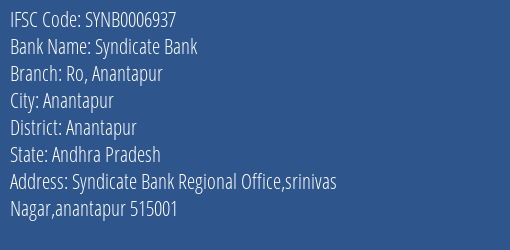Syndicate Bank Ro Anantapur Branch Anantapur IFSC Code SYNB0006937
