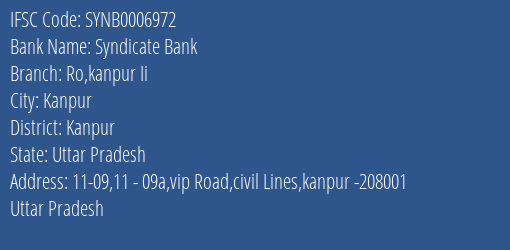 Syndicate Bank Ro Kanpur Ii Branch Kanpur IFSC Code SYNB0006972