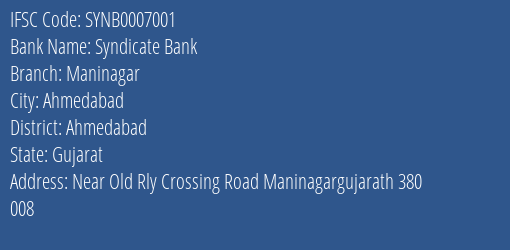 Syndicate Bank Maninagar Branch Ahmedabad IFSC Code SYNB0007001