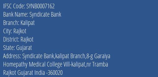 Syndicate Bank Kalipat Branch Rajkot IFSC Code SYNB0007162
