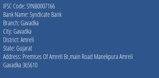 Syndicate Bank Gavadka Branch Amreli IFSC Code SYNB0007166