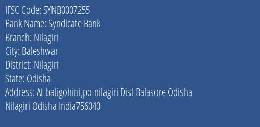 Syndicate Bank Nilagiri Branch Nilagiri IFSC Code SYNB0007255