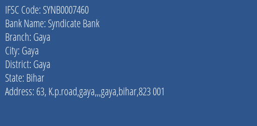 Syndicate Bank Gaya Branch Gaya IFSC Code SYNB0007460