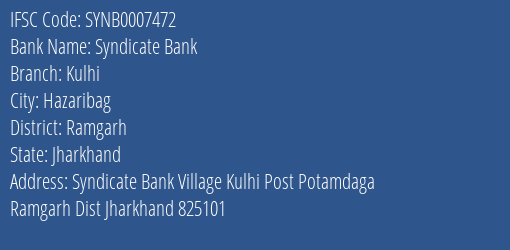 Syndicate Bank Kulhi Branch Ramgarh IFSC Code SYNB0007472