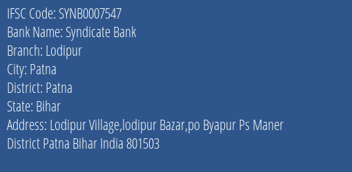 Syndicate Bank Lodipur Branch Patna IFSC Code SYNB0007547