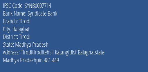 Syndicate Bank Tirodi Branch Tirodi IFSC Code SYNB0007714