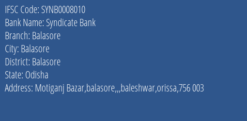 Syndicate Bank Balasore Branch Balasore IFSC Code SYNB0008010