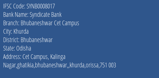 Syndicate Bank Bhubaneshwar Cet Campus Branch Bhubaneshwar IFSC Code SYNB0008017