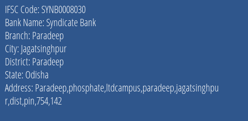 Syndicate Bank Paradeep Branch, Branch Code 008030 & IFSC Code SYNB0008030