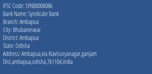 Syndicate Bank Ambapua Branch Ambapua IFSC Code SYNB0008086