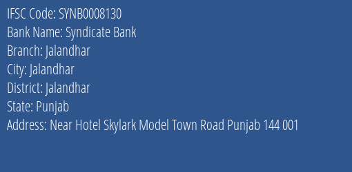 Syndicate Bank Jalandhar Branch Jalandhar IFSC Code SYNB0008130