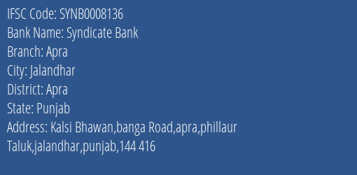 Syndicate Bank Apra Branch Apra IFSC Code SYNB0008136
