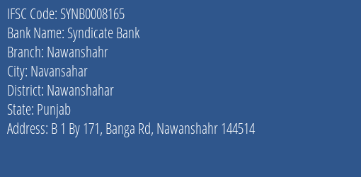 Syndicate Bank Nawanshahr Branch Nawanshahar IFSC Code SYNB0008165