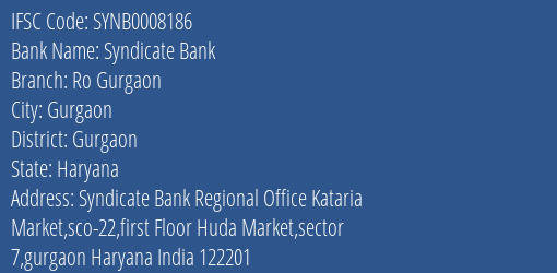 Syndicate Bank Ro Gurgaon Branch Gurgaon IFSC Code SYNB0008186