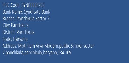 Syndicate Bank Panchkula Sector 7 Branch Panchkula IFSC Code SYNB0008202