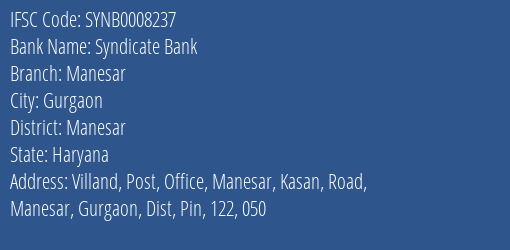 Syndicate Bank Manesar Branch Manesar IFSC Code SYNB0008237